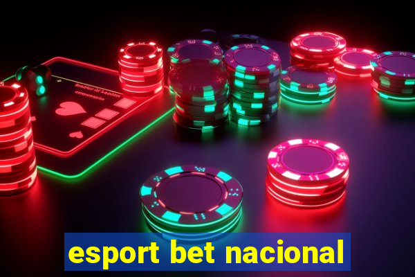 esport bet nacional